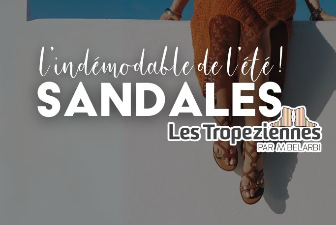 Sandales Les Tropéziennes
