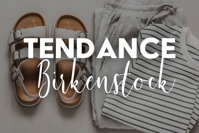 Birkenstock : De la sandale orthopédique à l’icône mode