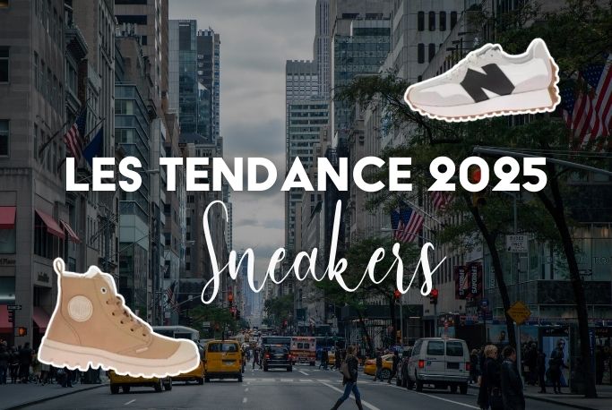 Sneakers 2025 : Les tendances incontournables à adopter